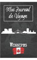 Mon Journal de Voyage Winnipeg: 6x9 Carnet de voyage I Journal de voyage avec instructions, Checklists et Bucketlists, cadeau parfait pour votre séjour à Winnipeg (Canada) et pour 