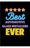 Best Automotive Glass Installers Evers Notebook - Automotive Glass Installers Funny Gift