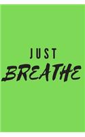Just Breathe