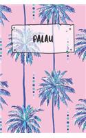 Palau: Ruled Travel Diary Notebook or Journey Journal - Lined Trip Pocketbook for Men and Women with Lines