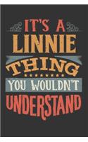 Its A Linnie Thing You Wouldnt Understand