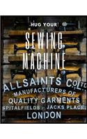 Hug Your Sewing Machine