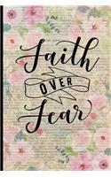 Faith Over Fear: Blank Lined Journal with Antique Floral Design