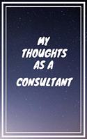 My thoughts as a Consultant