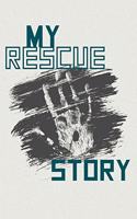 My Rescue Story Christian Notebook