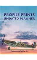 Profile Prints Undated Planner: Supermarine Spitfire Mk1 Bob Doe 1940. 8.5" x 11" Undated weekly Illustrated planner/ planning calendar 12 months. Vintage aviation. Battle of Brita