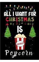 All I Want For Christmas Is Popcorn