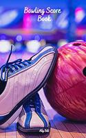 Bowling Score Book: Bowling Game Record, Bowling Score Journal, Bowling Score Sheets, Bowling Score Organizer, Keeper Bowling Score, Bowling Score Notebook, Scoring Pad