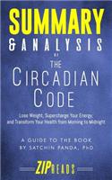 Summary & Analysis of The Circadian Code