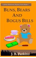 Buns, Bears and Bogus Bills
