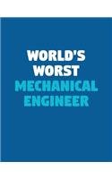 World's Worst Mechanical Engineer