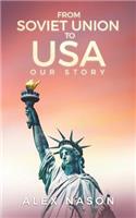 From Soviet Union to USA