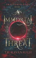 Immortal Threat