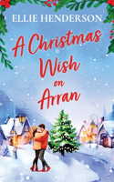 Christmas Wish on Arran