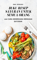 Buku Resep Sayuran Untuk Semua Orang