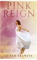 Pink Reign