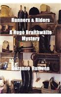 Runners & Riders - A Hugo Braithwaite Mystery - Book 3