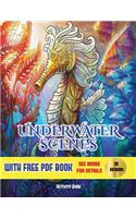 Underwater Scenes Activity Book: An adult coloring (colouring) book with 40 underwater coloring pages: Underwater Scenes (Adult colouring (coloring) books)