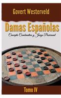 Damas Españolas: : Concepto combinativo y Juego posicional.(4 Damas Españolas)