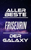 Aller Beste Friseurin Der Galaxy