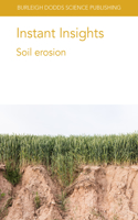 Instant Insights: Soil Erosion: (54 Burleigh Dodds Science: Instant Insights)