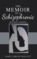 Memoir of a Schizophrenic