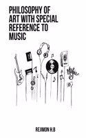 philosophy of art with special reference to music
