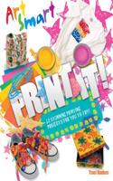 Art Smart: Print it!