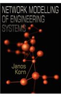 Network Modelling of Engineering Systems