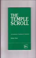 The Temple Scroll: Introduction, Translation & Commentary: 34 (JSOT supplement)