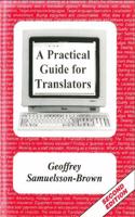 A Practical Guide for Translators: (2 Topics in Translation)