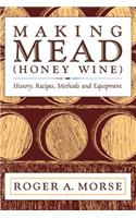Making Mead (Honey Wine)