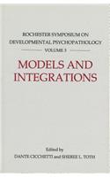 Models and Integrations: Rochester Symposium on Developmental Pathology 3