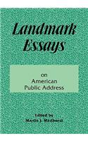 Landmark Essays on American Public Address