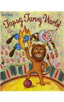 Topsy Turvy World