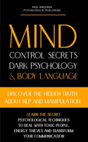 Mind Control Secrets, Dark Psychology and Body Language