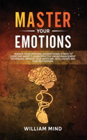 Master Your Emotions