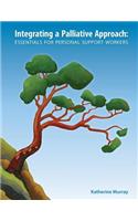 Integrating a Palliative Approach