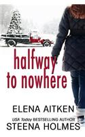 Halfway to Nowhere
