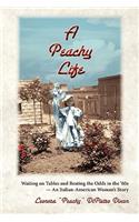 A Peachy Life