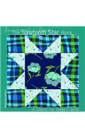The Sawtooth Star Block: A Classic for Today's Quilts