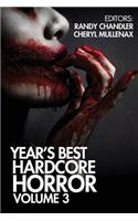 Year's Best Hardcore Horror Volume 3