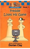 Freddie Loses His Game