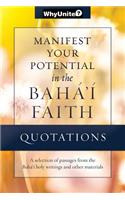 Quotations for Manifesting Your Potential in the Baha'i Faith