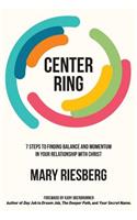 Center Ring