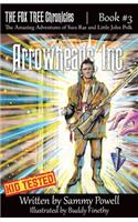 Arrowheads, Inc.