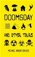 Doomsday and Other Tours