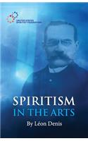 Spiritism in the Arts