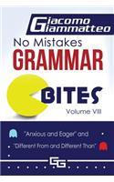 No Mistakes Grammar Bites, Volume VIII