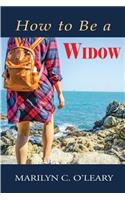 How to Be a Widow